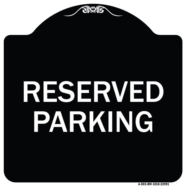 Signmission Reserved Parking Bright Yellow Heavy-Gauge Aluminum Architectural Sign, 18" x 18", BW-1818-22991 A-DES-BW-1818-22991 - main